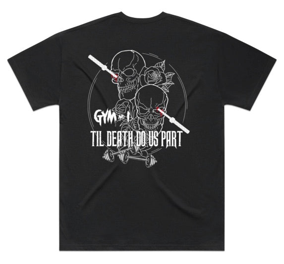 The "Til Death" Tee (Ltd Edtn)